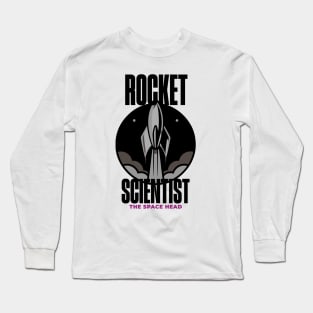 Rocket Scientist Long Sleeve T-Shirt